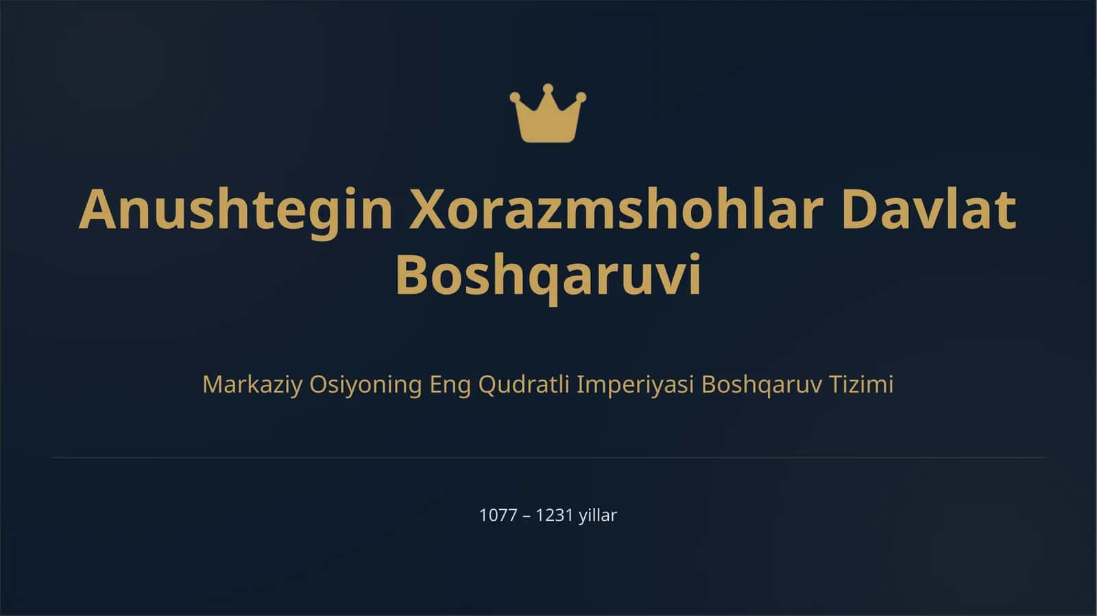 Anushtegin Xorazmshohlar Davlat Boshqaruvi 1