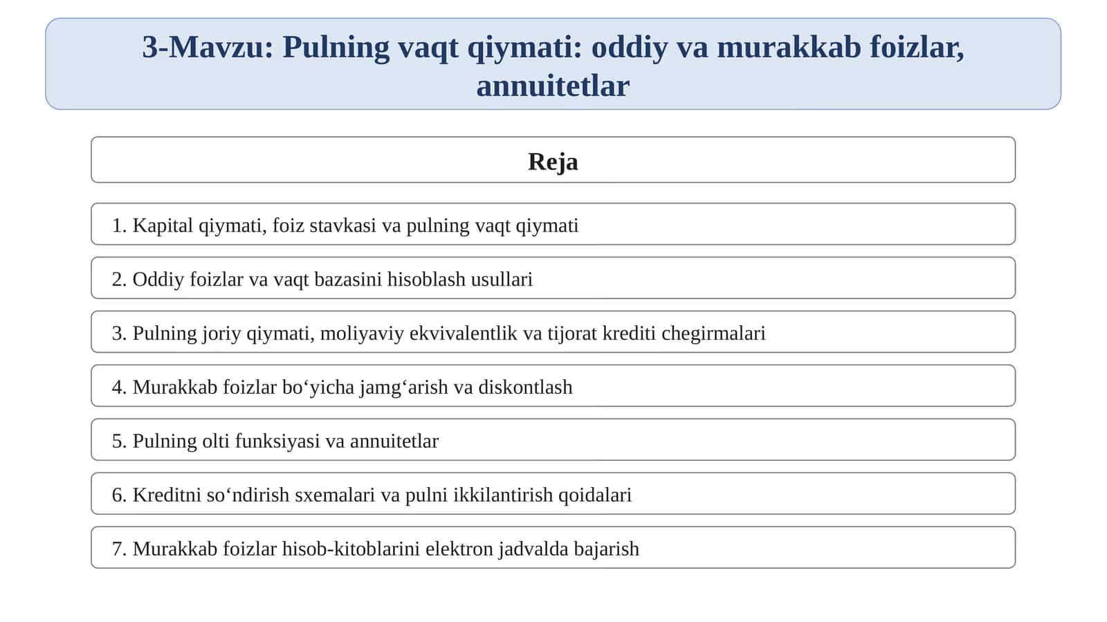 Pulning vaqt qiymati: oddiy va murakkab foizlar, annuitetlar 1