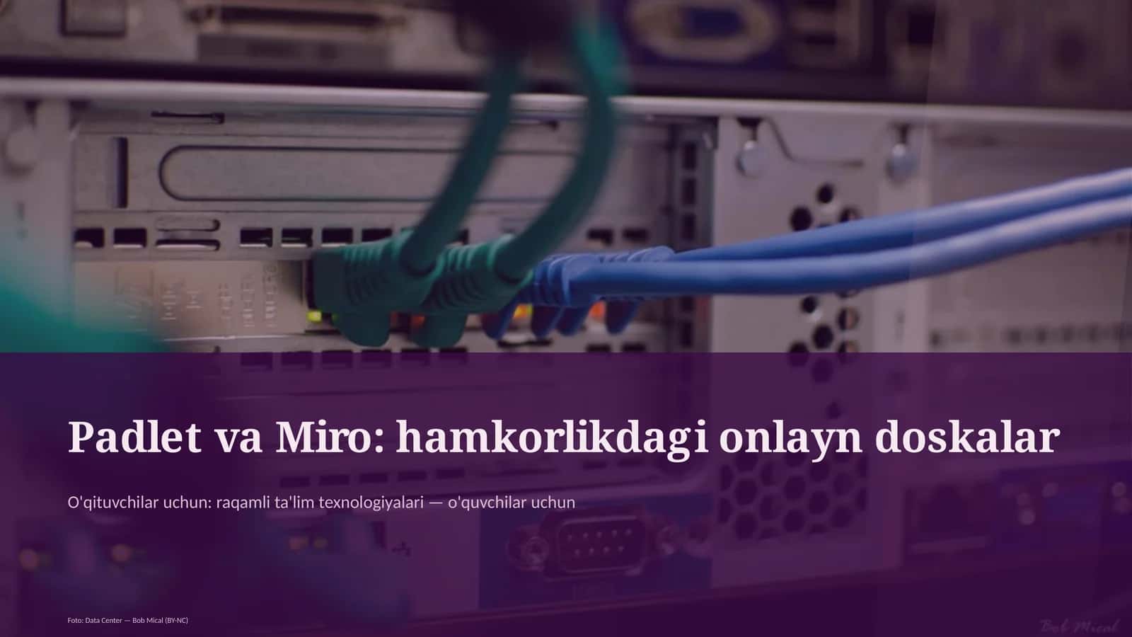 Padlet va Miro: hamkorlikdagi onlayn doskalar 1