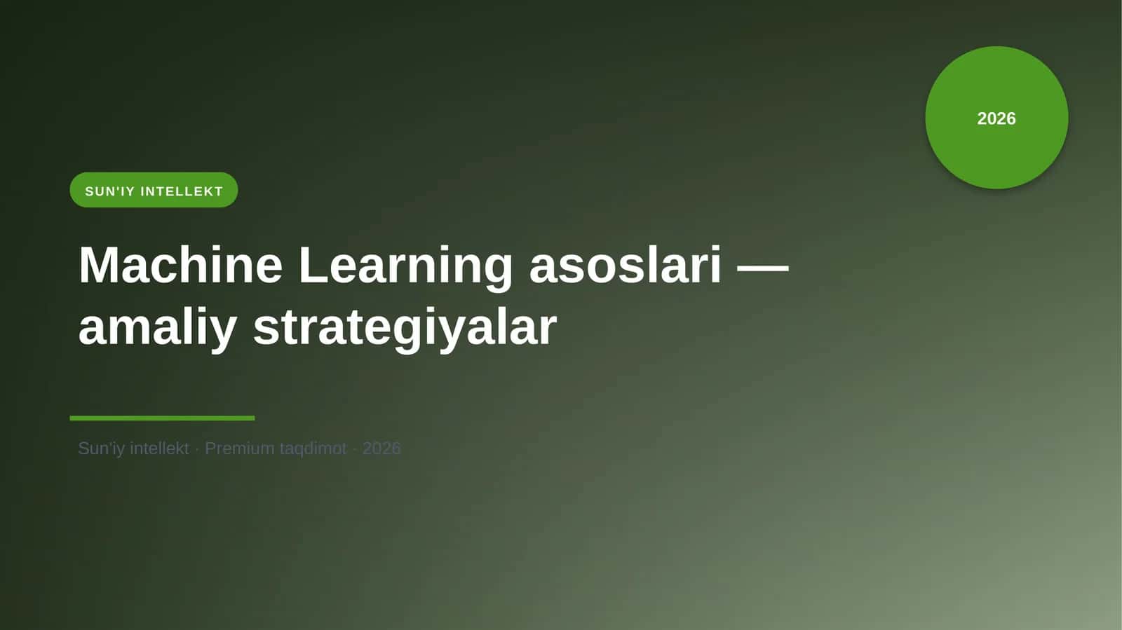 Machine Learning asoslari — amaliy strategiyalar 1