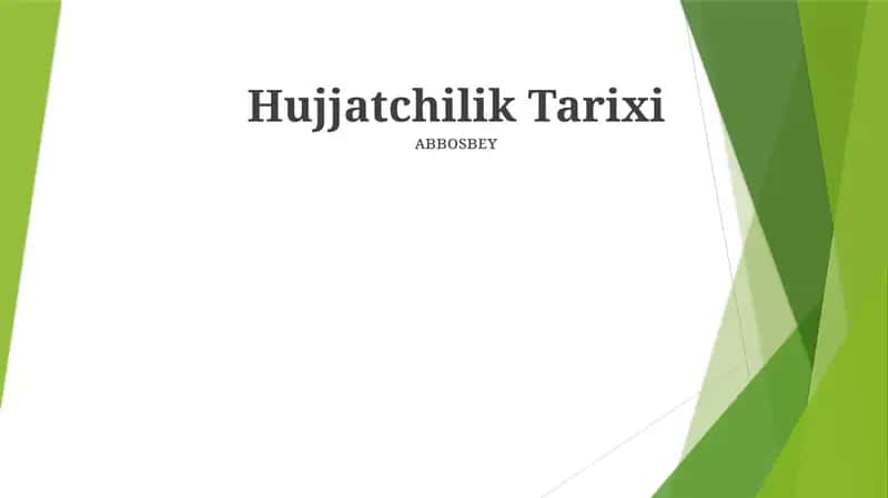 Hujjatchilik Tarixi 1