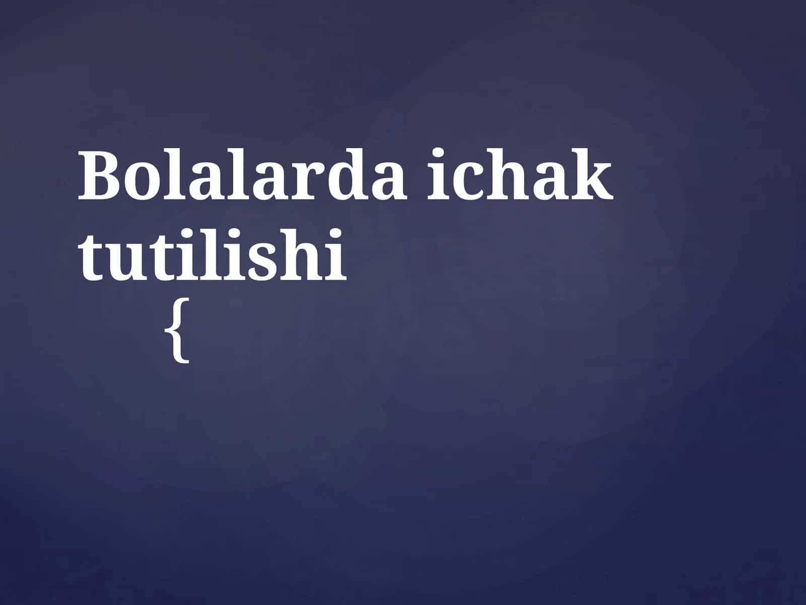 Bolalarda ichak tutilishi 1