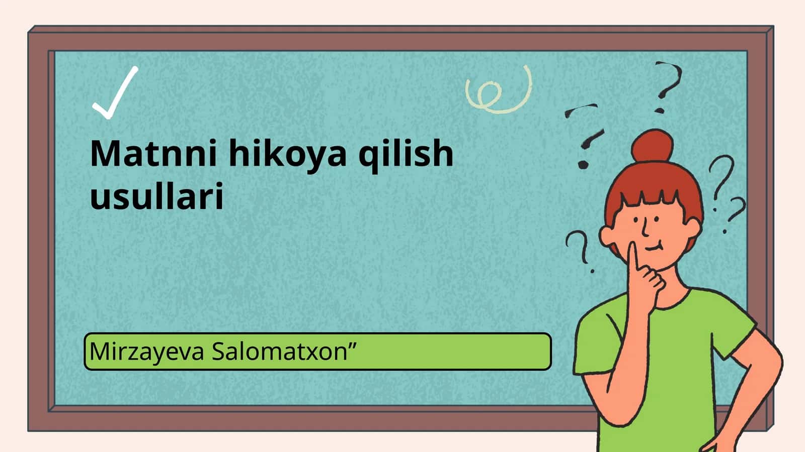 Matnni hikoya qilish usullari 1