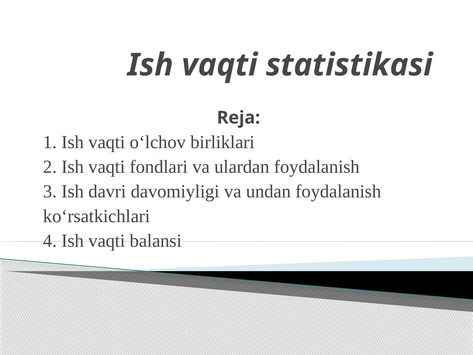 Ish vaqti statistikasi 1