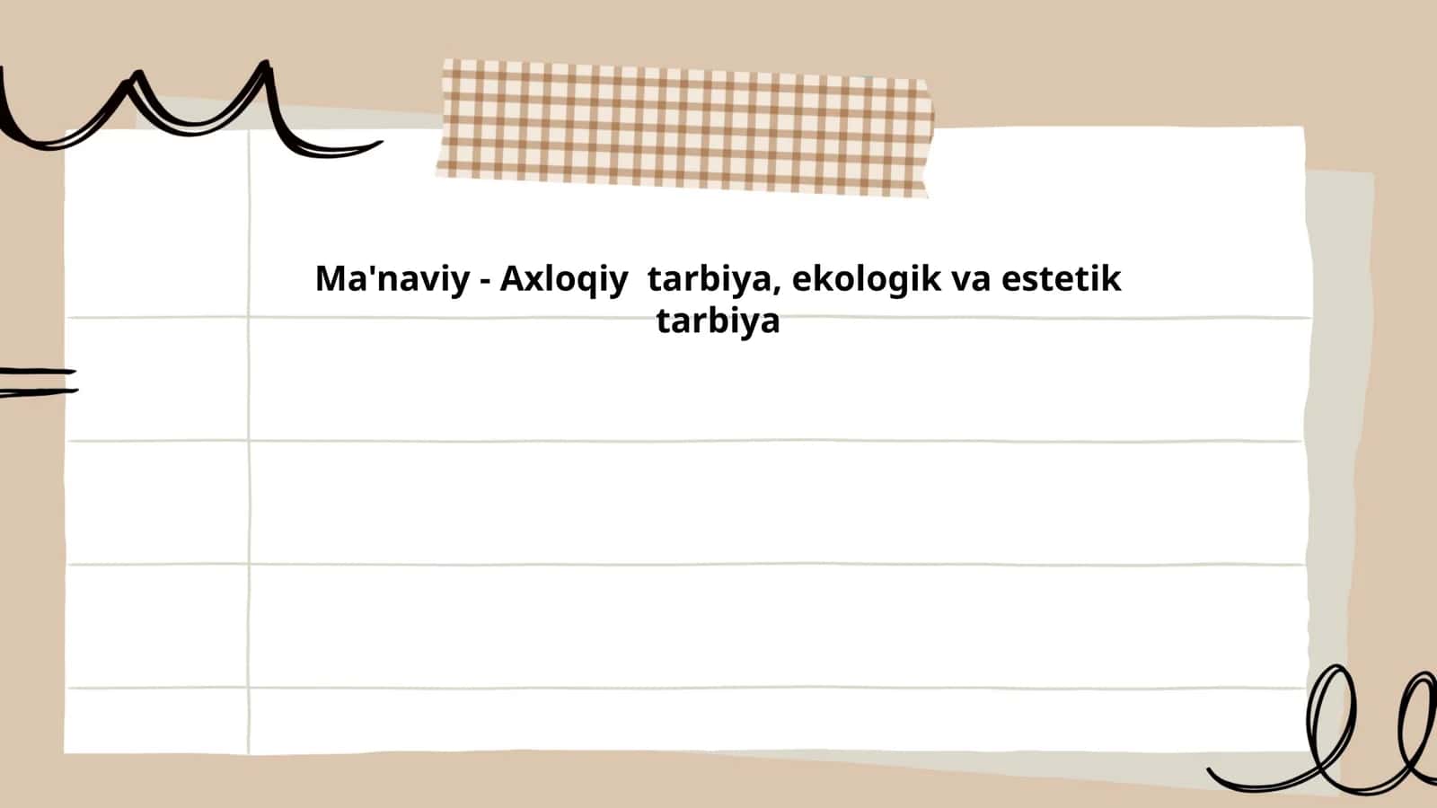 Ma'naviy - Axloqiy tarbiya, ekologik va estetik tarbiya 1