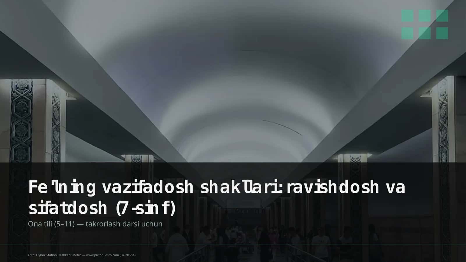 Fe'lning vazifadosh shakllari: ravishdosh va sifatdosh (7-sinf) 1
