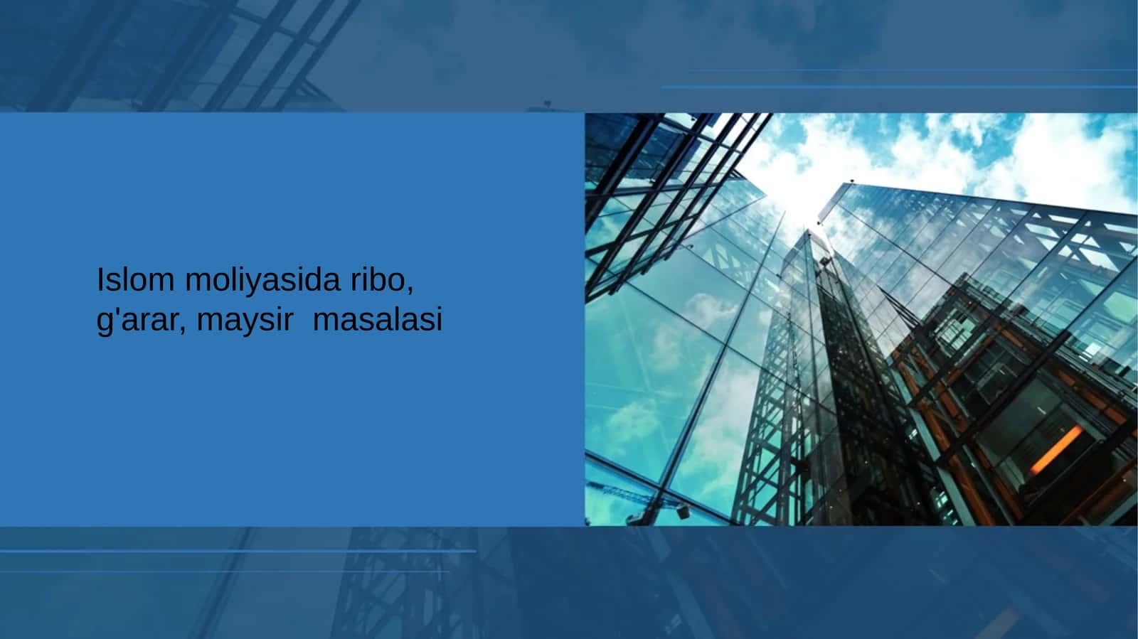 Islom moliyasida ribo, g'arar, maysir masalasi 1