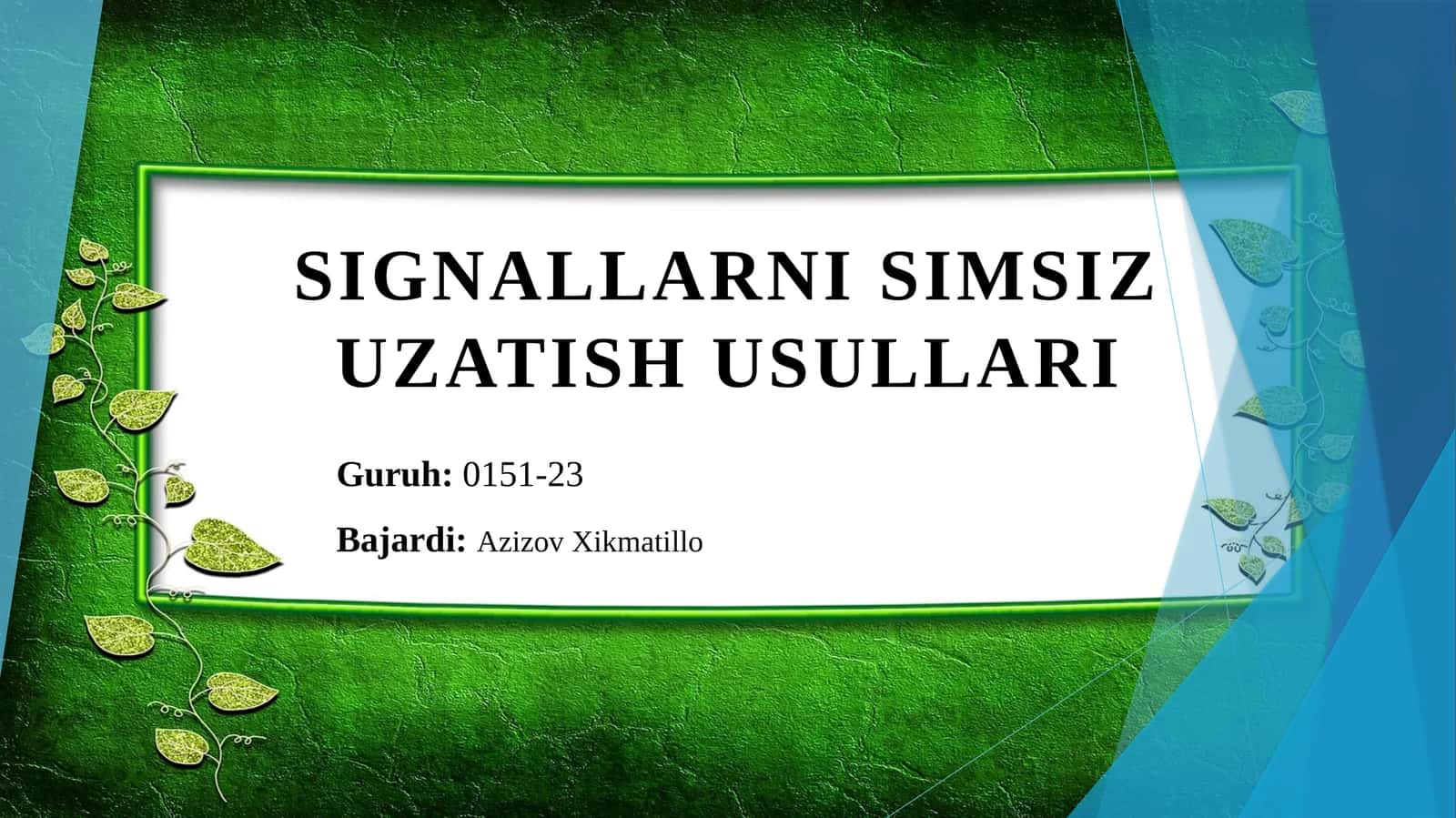Signallarni simsiz uzatish usullari 1