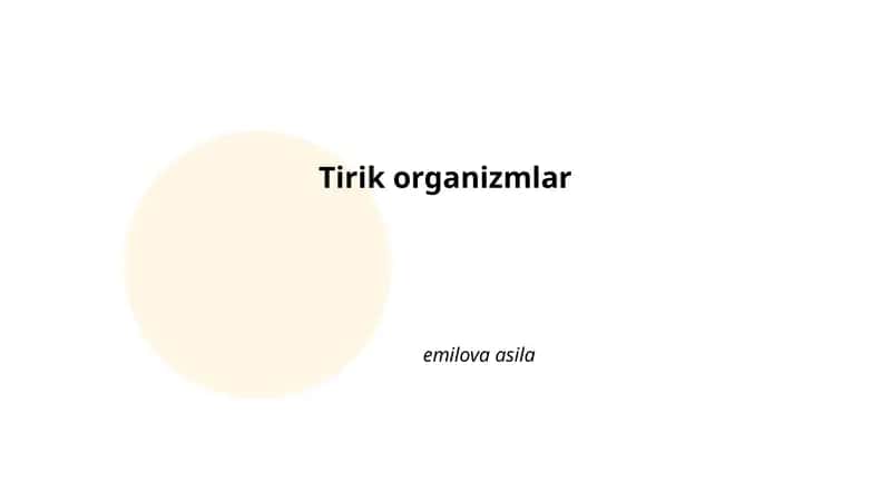 Tirik organizmlar 1