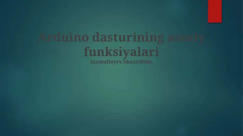Arduino dasturining asosiy funksiyalari 1