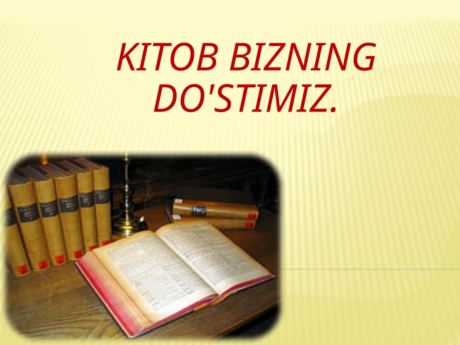 Kitob bizning do'stimiz 1