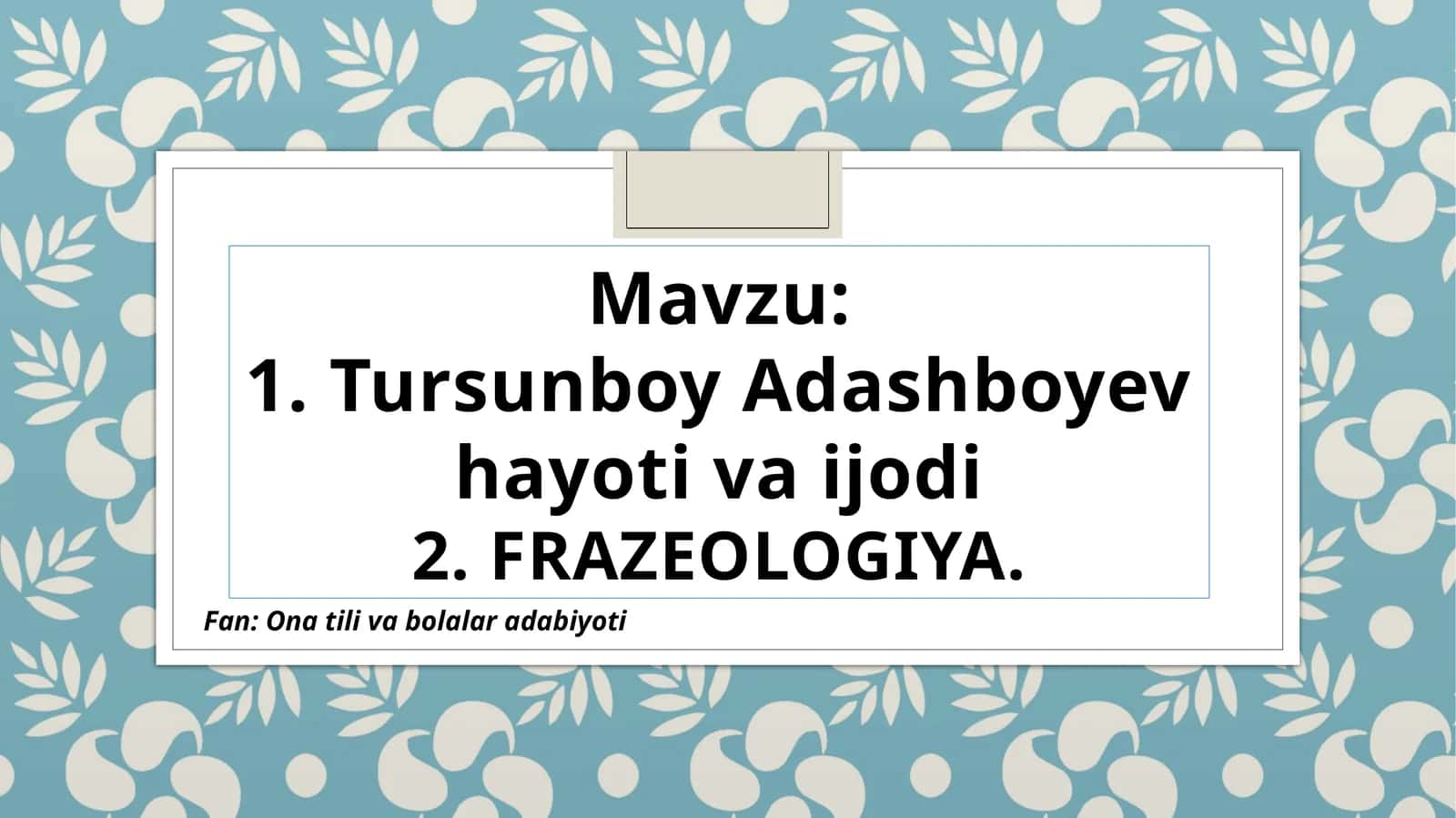 Tursunboy Adashboyev hayoti va ijodi 1