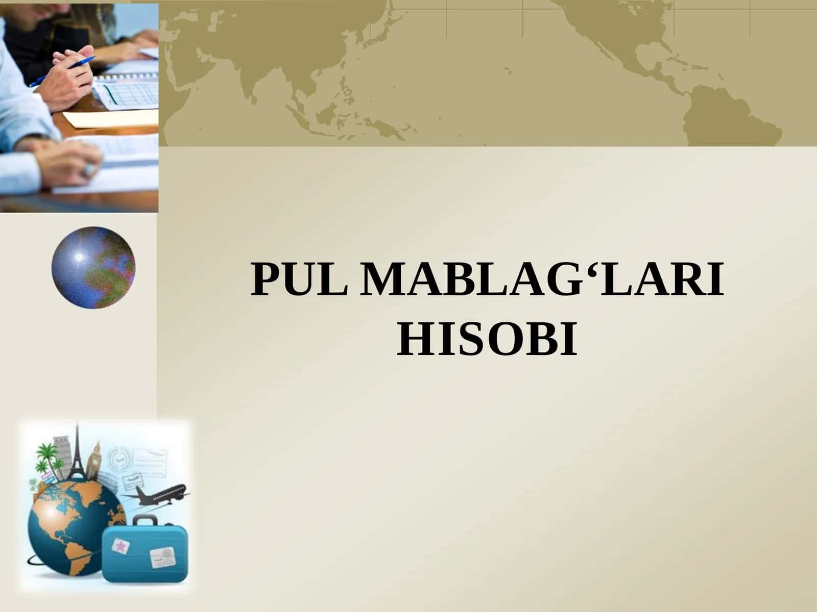 PUL MABLAG‘LARIHISOBI 1
