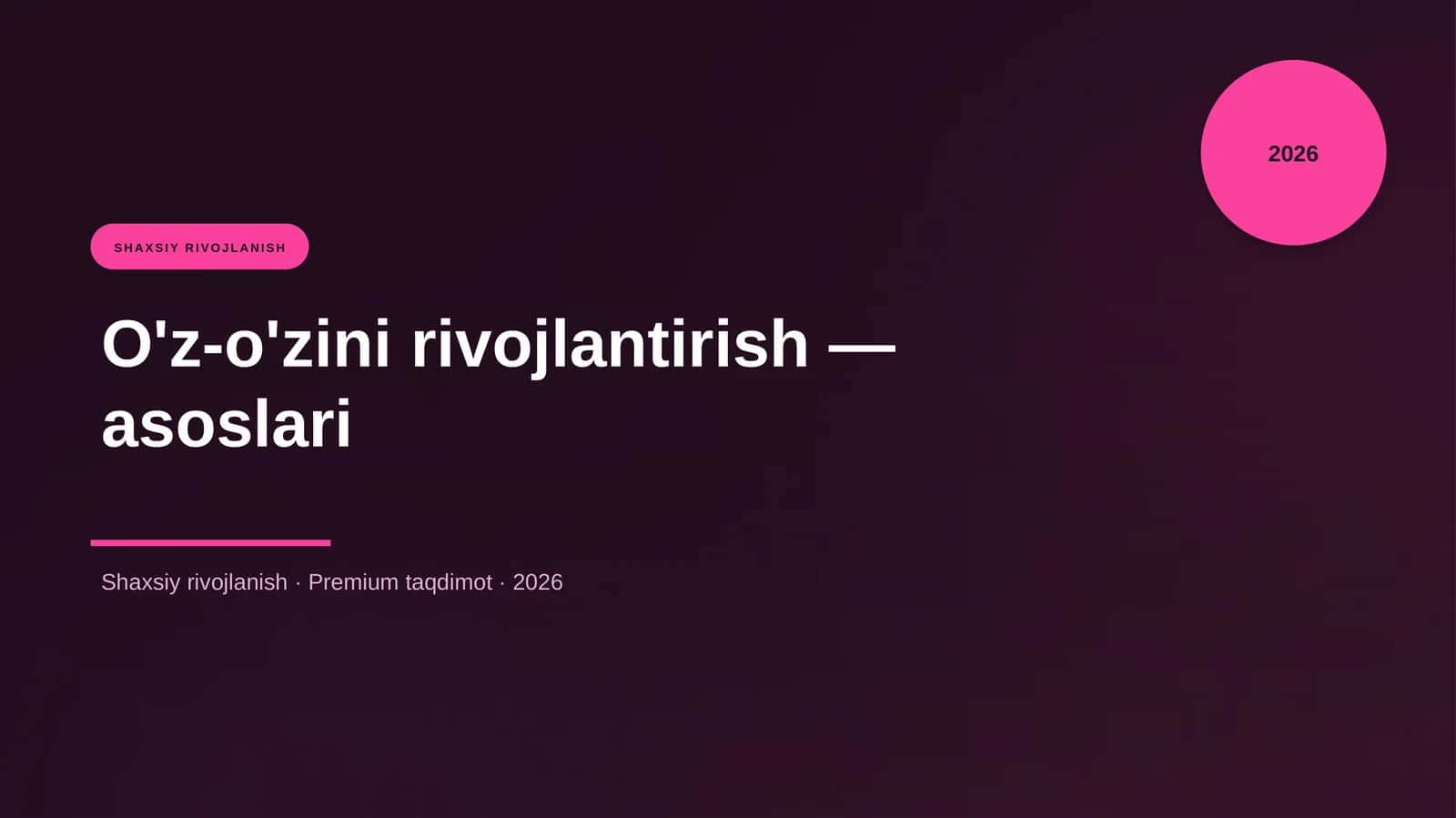 O'z-o'zini rivojlantirish — asoslari 1