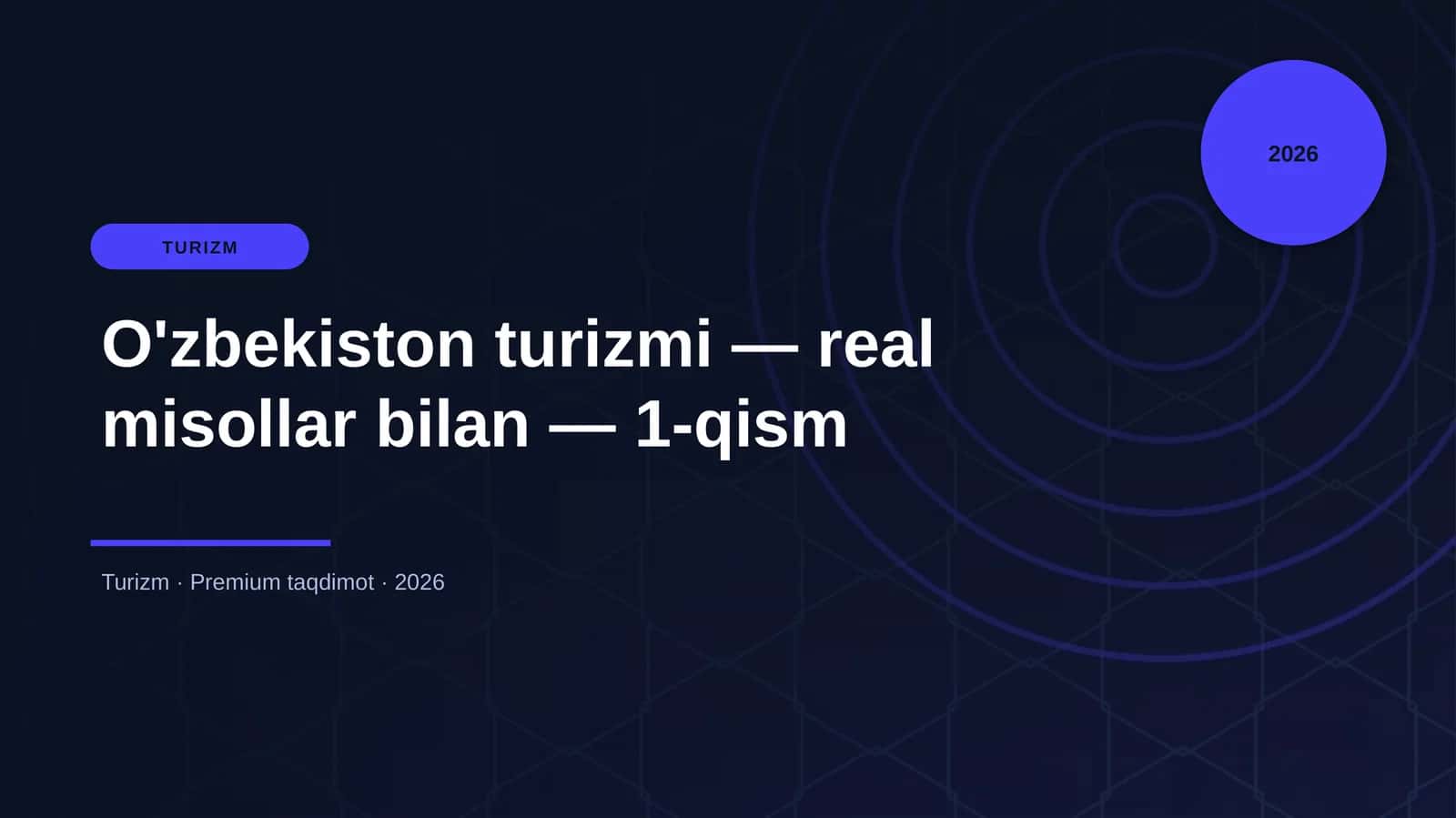 O'zbekiston turizmi — real misollar bilan — 1-qism 1