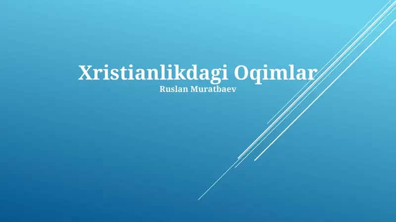 Xristianlikdagi Oqimlar 1