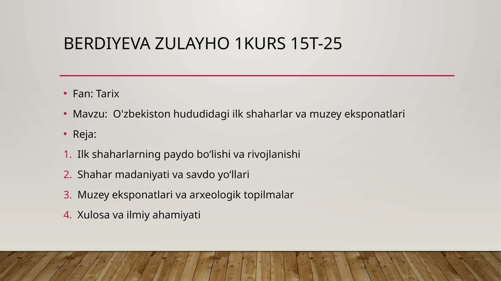 O'zbekiston hududidagi ilk shaharlar va muzey eksponatlari 1