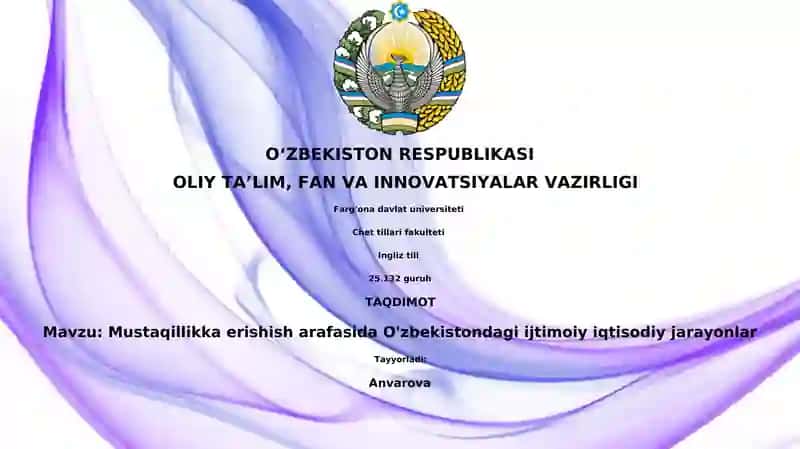 Mustaqillikka erishish arafasida O'zbekistondagi ijtimoiy iqtisodiy jarayonlar