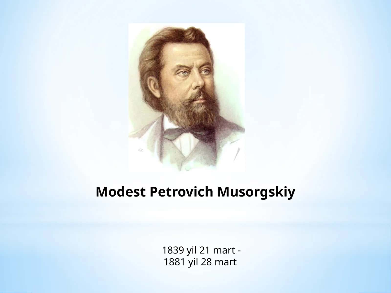 Modest Petrovich Mussorgskiy 1