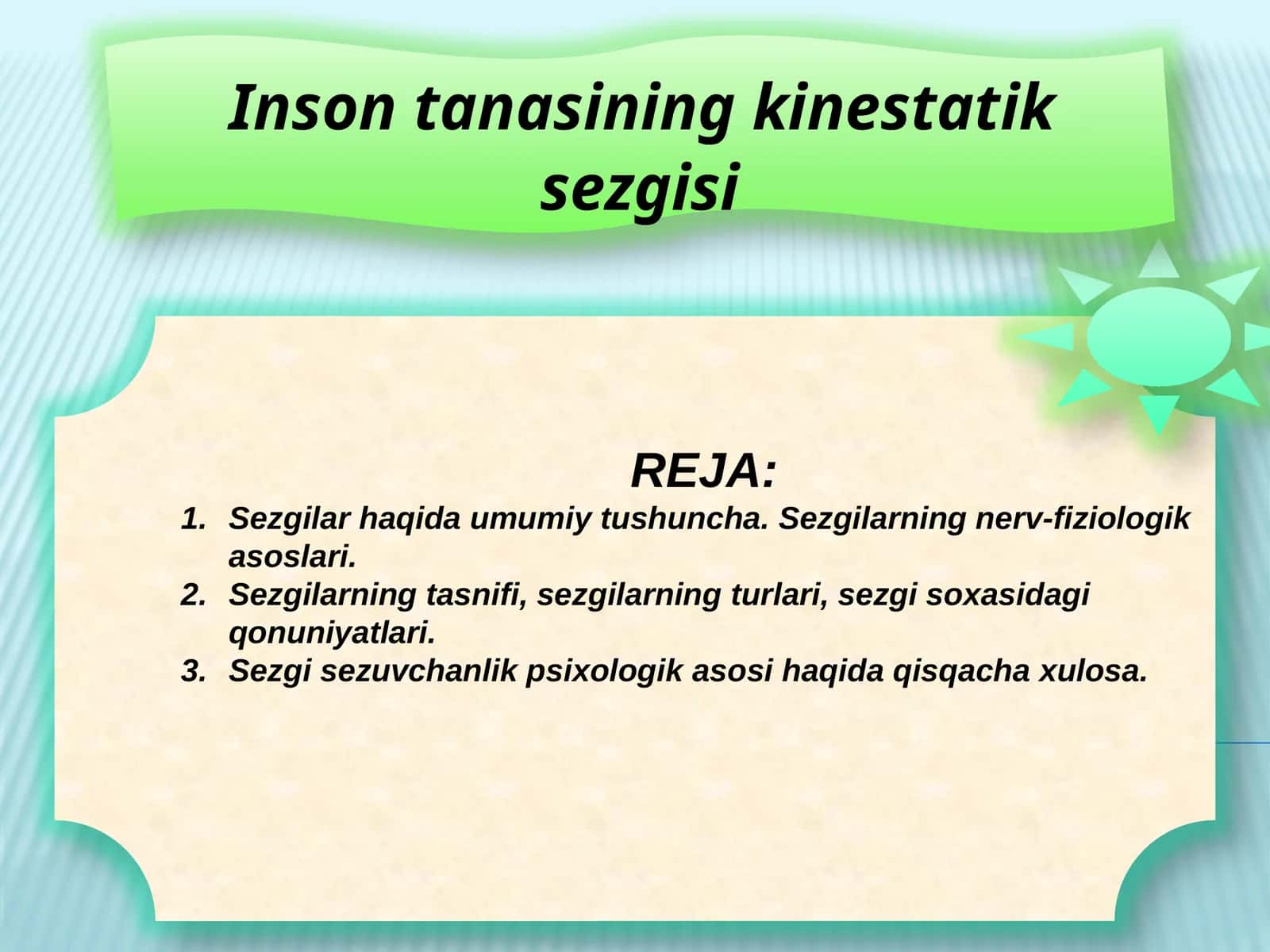 Insontanasining kinestatik sezgisi 1