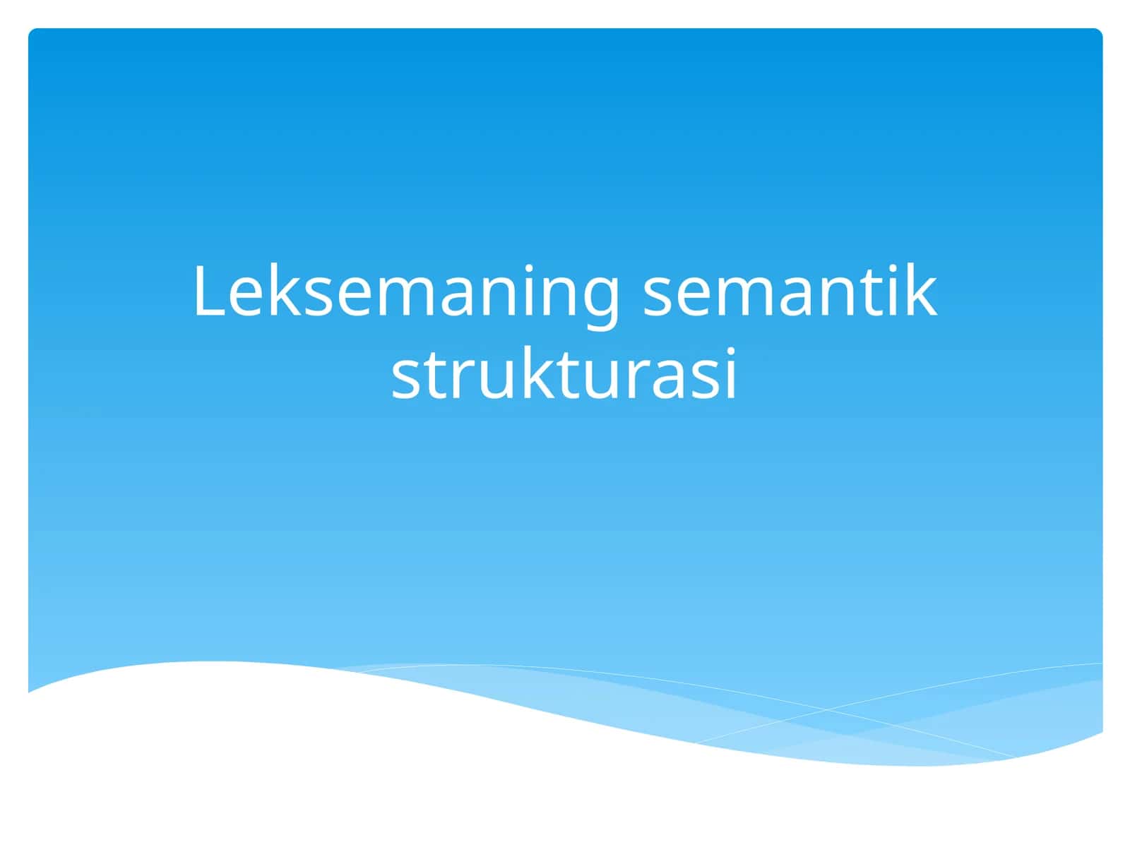 Leksemaning semantik strukturasi 1