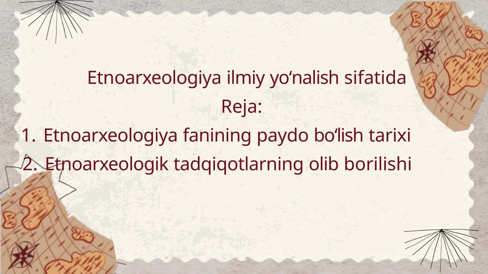 Etnoarxeologiya ilmiy yoʻnalish sifatida 1