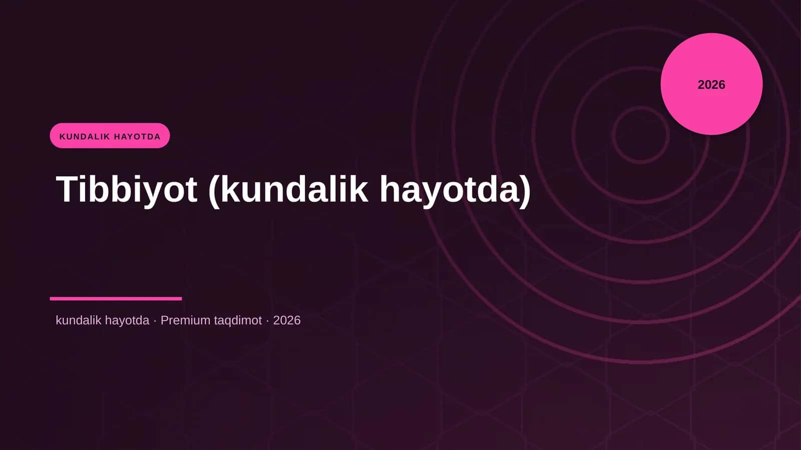 Tibbiyot (kundalik hayotda) 1