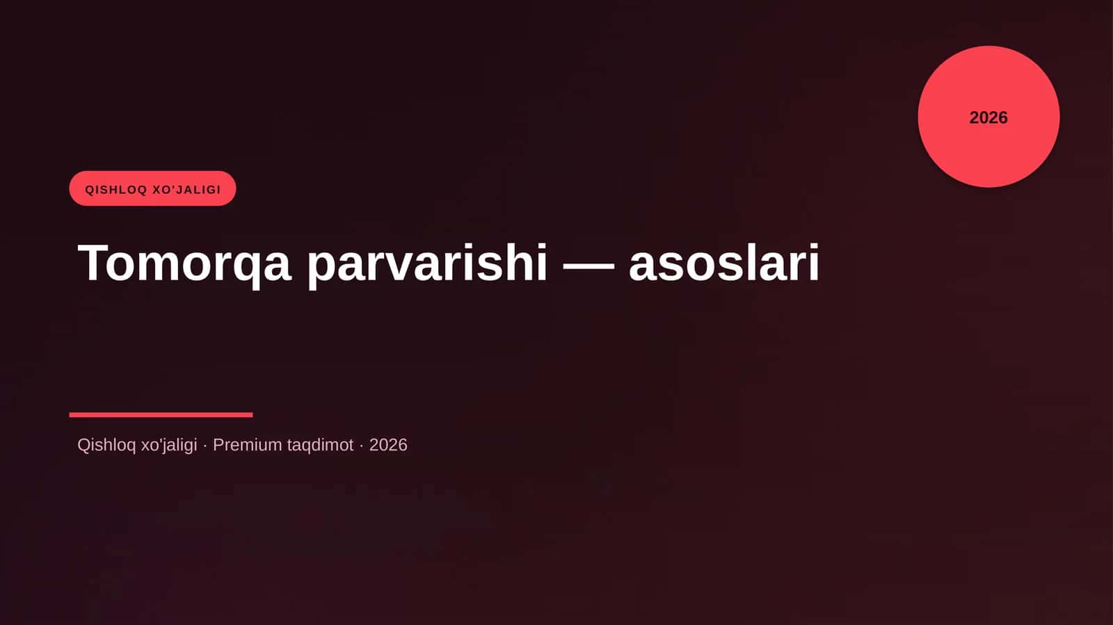 Tomorqa parvarishi — asoslari 1
