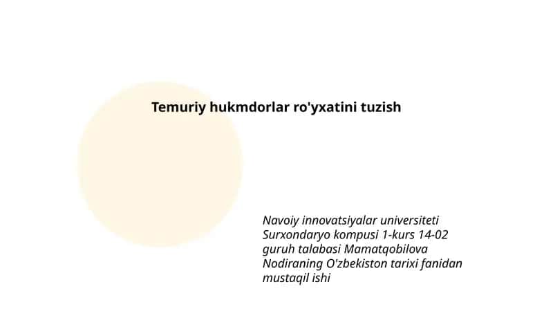Temuriy hukmdorlar ro'yxatini tuzish 1