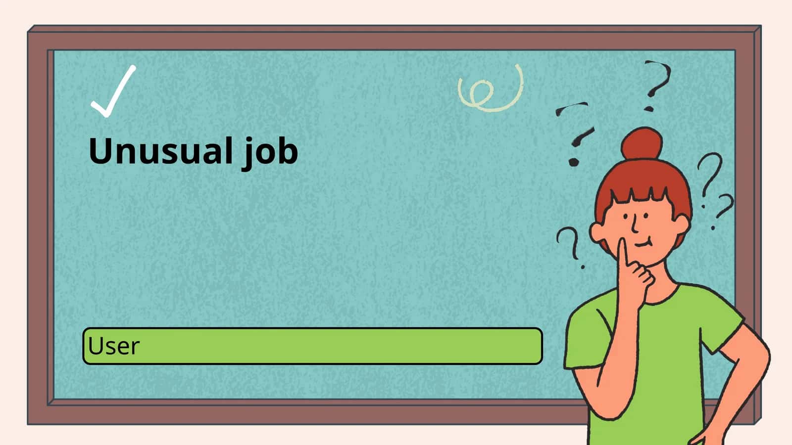 Unusual job 1