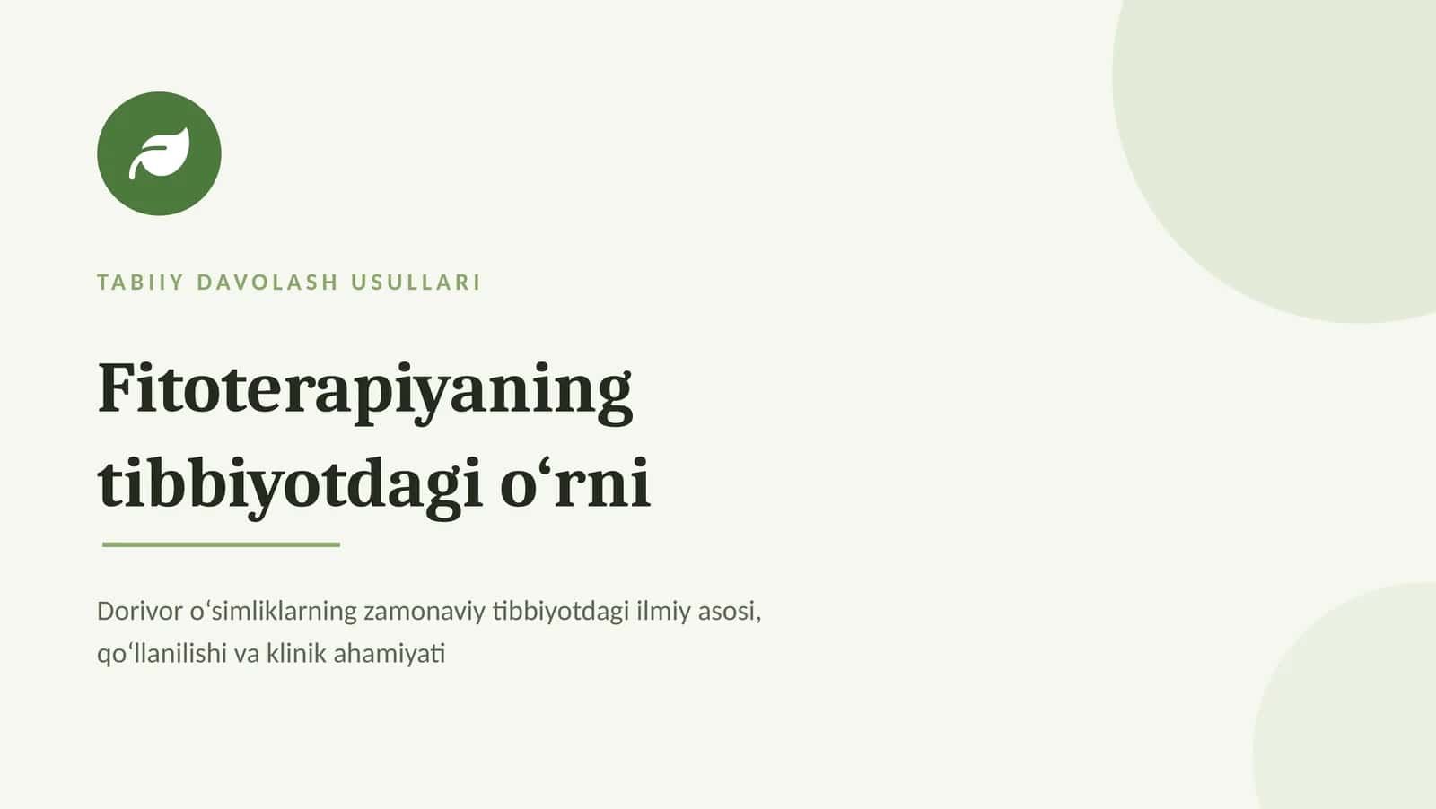 Fitoterapiyaning tibbiyotdagi o‘rni | 15 slayd 1