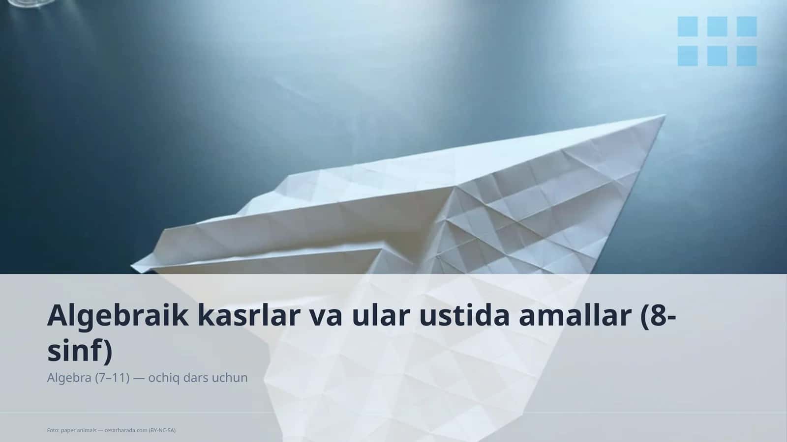 Algebraik kasrlar va ular ustida amallar (8-sinf) 1