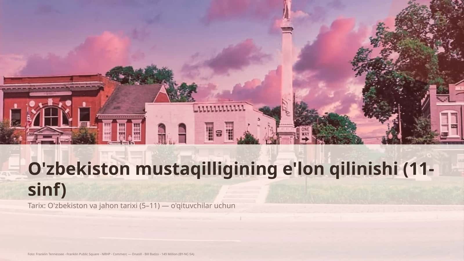 O'zbekiston mustaqilligining e'lon qilinishi (11-sinf) 1