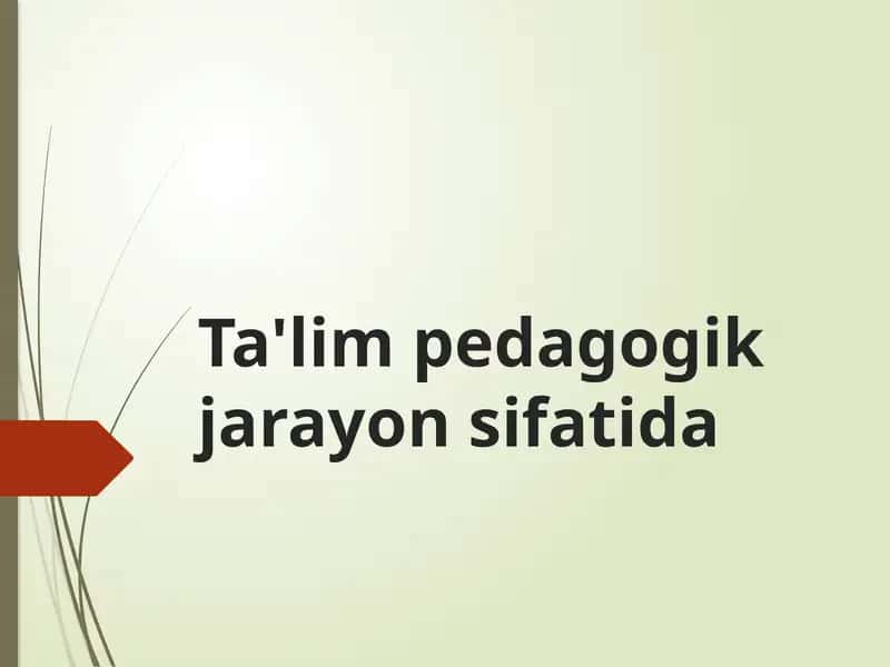 Pedagogik jarayon 1