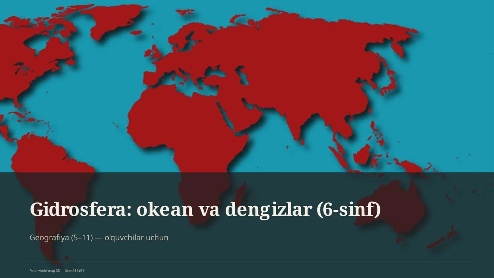 Gidrosfera: okean va dengizlar (6-sinf) 1