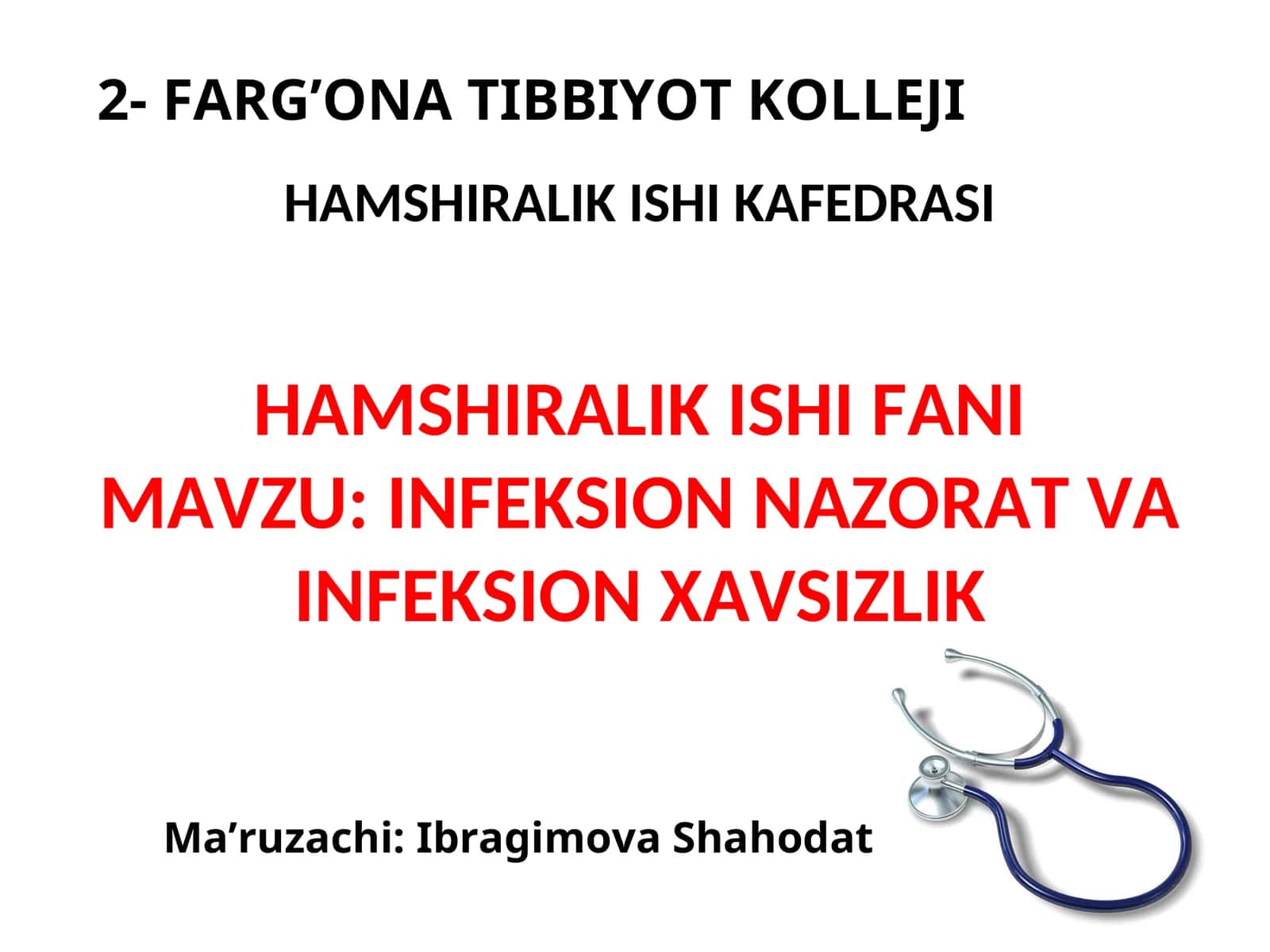 INFEKSION NAZORAT VA INFEKSION XAVSIZLIK 1