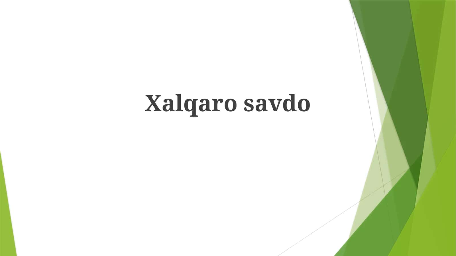 Xalqarosavdo 1