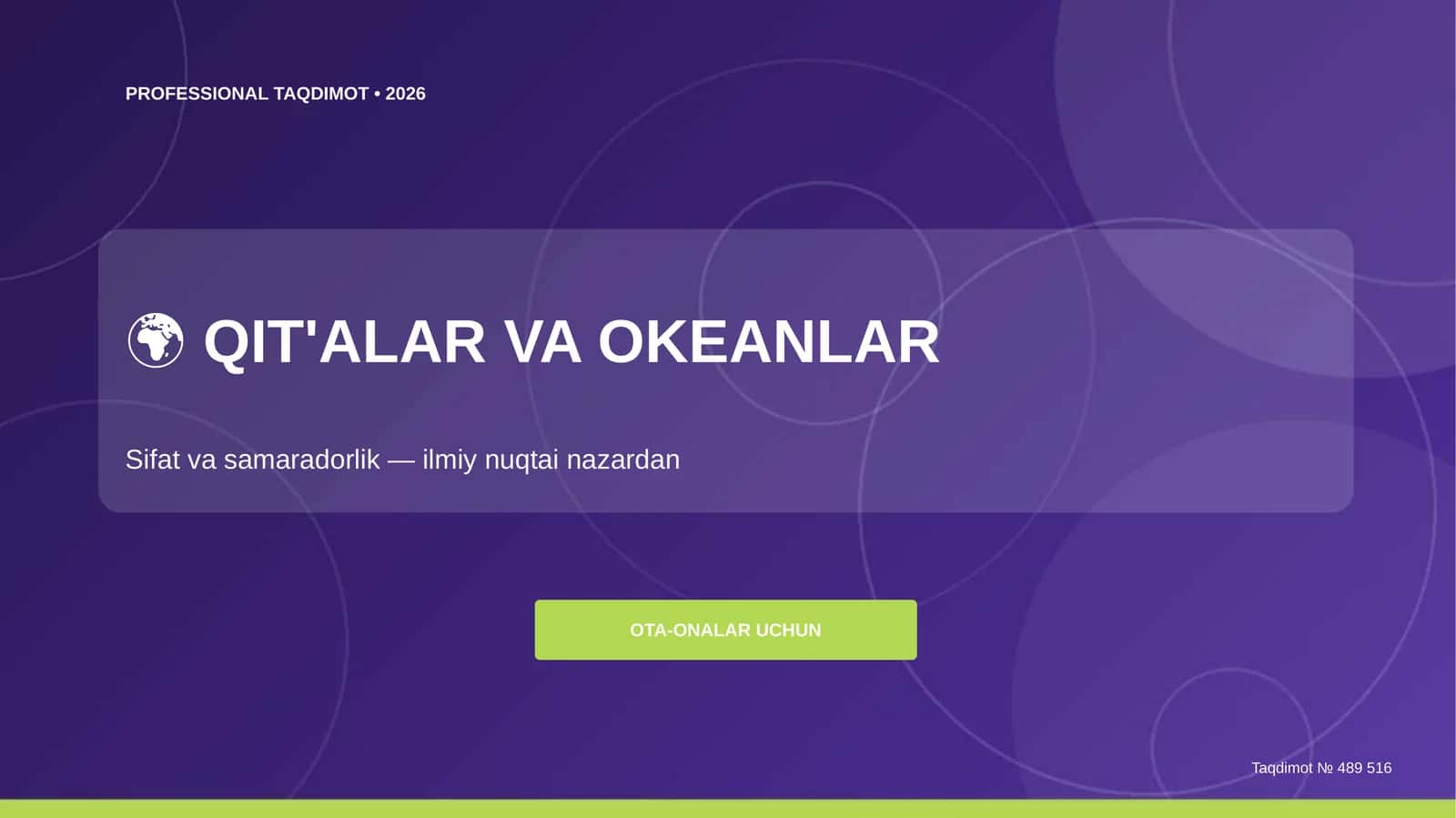 Qit'alar va Okeanlar: Sifat va Samaradorlik 1