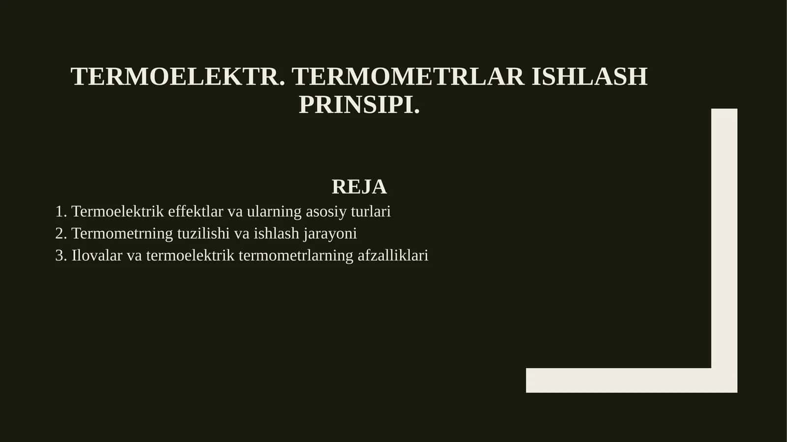 Termoelektr. Termometrlar ishlash prinsipi. 1