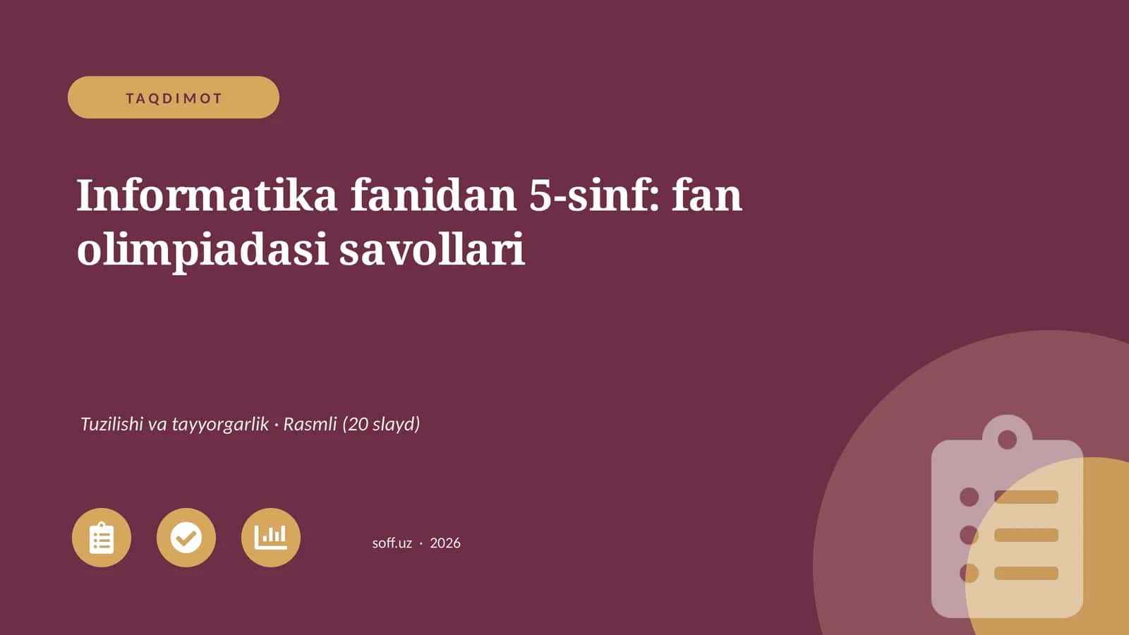 Informatika fanidan 5-sinf: fan olimpiadasi savollari 1