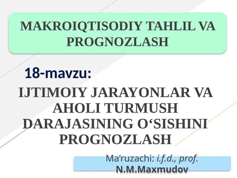 IJTIMOIY JARAYONLAR VA AHOLI TURMUSH DARAJASINING O‘SISHINI PROGNOZLASH 1