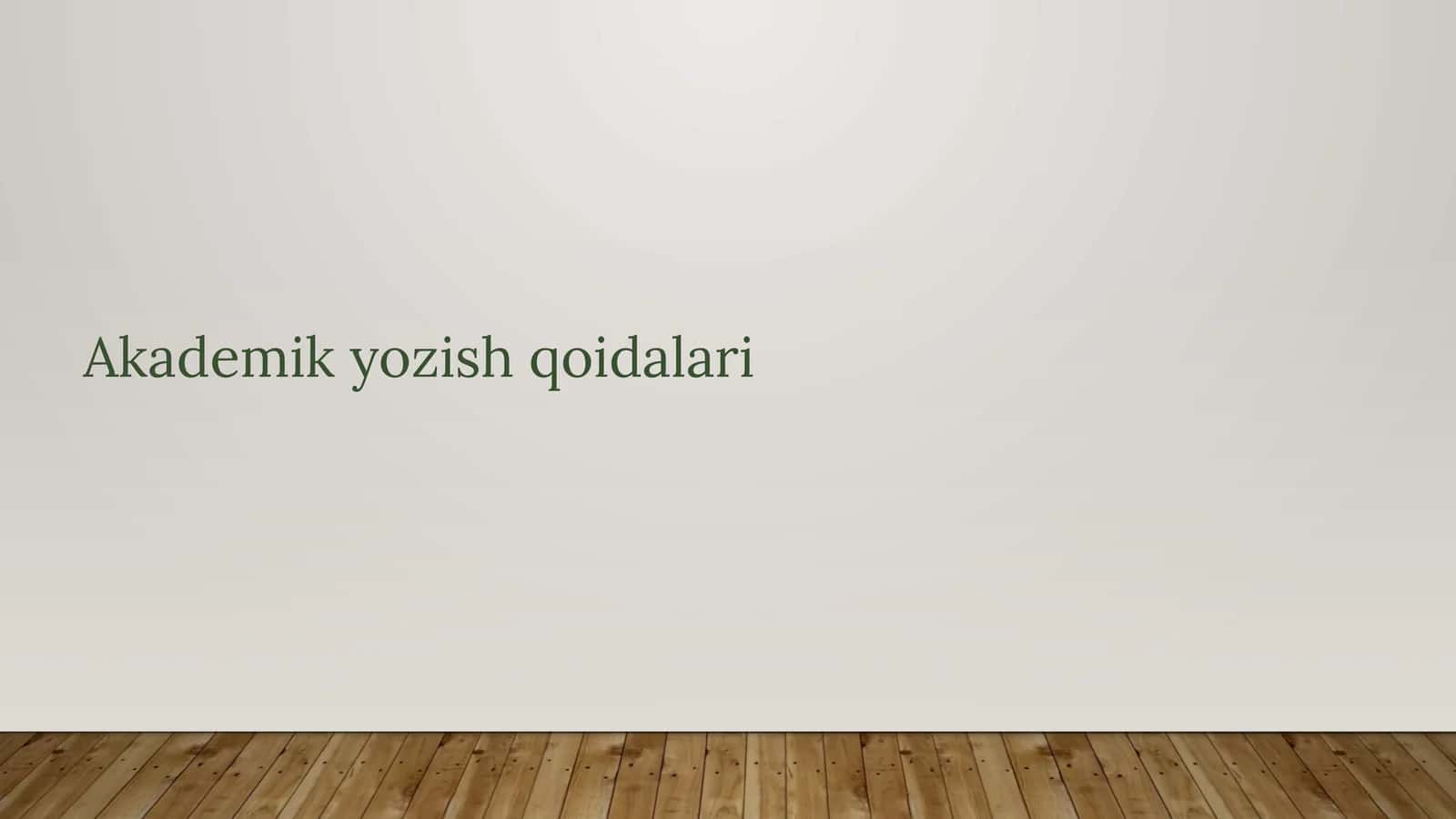 Akademik yozish qoidalari 1