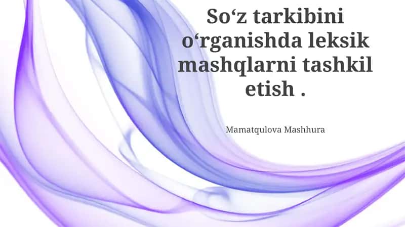 So'z yasalishi mashqlari 1