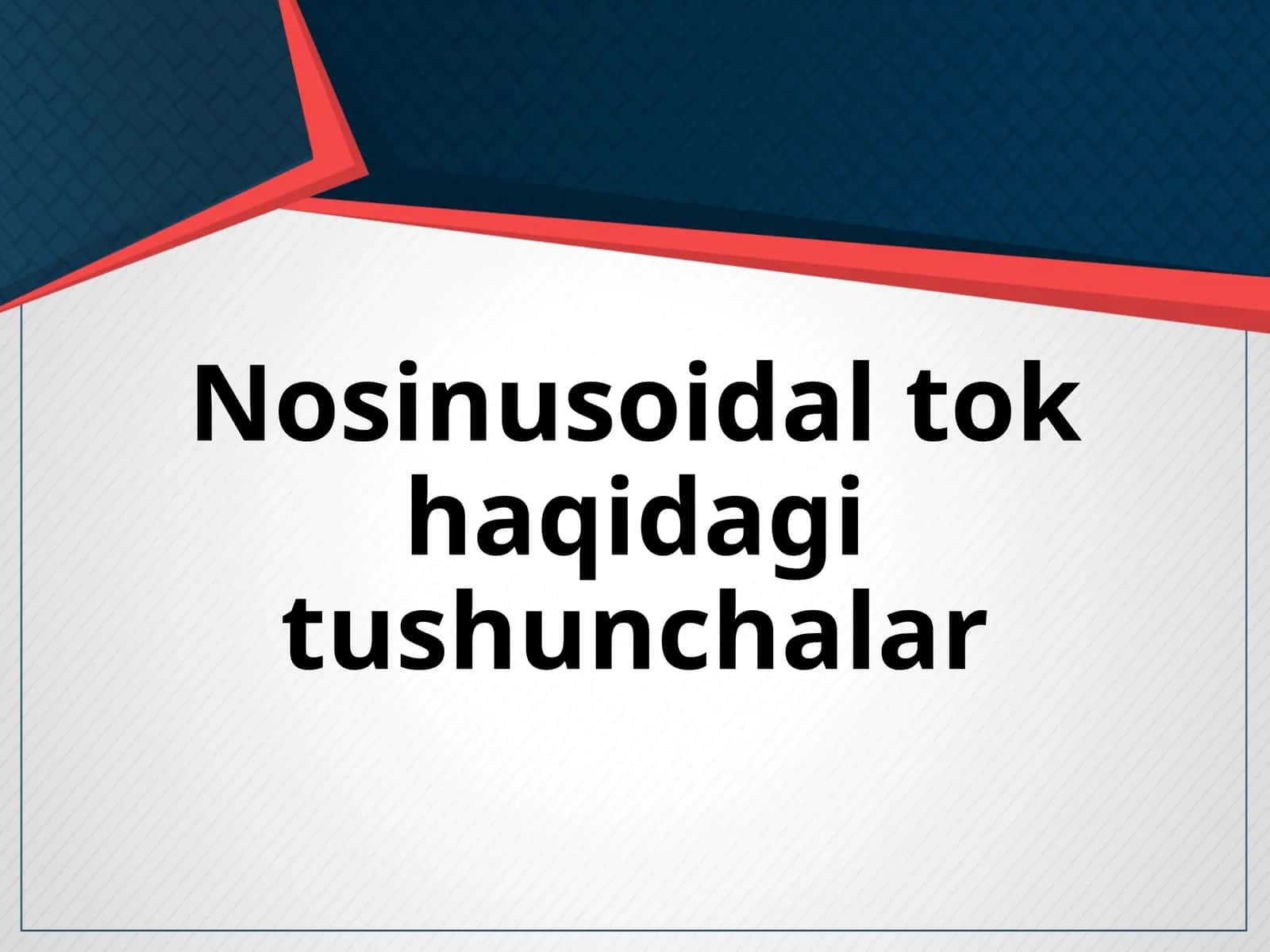 Nosinusoidal tok haqida tushuncha 1