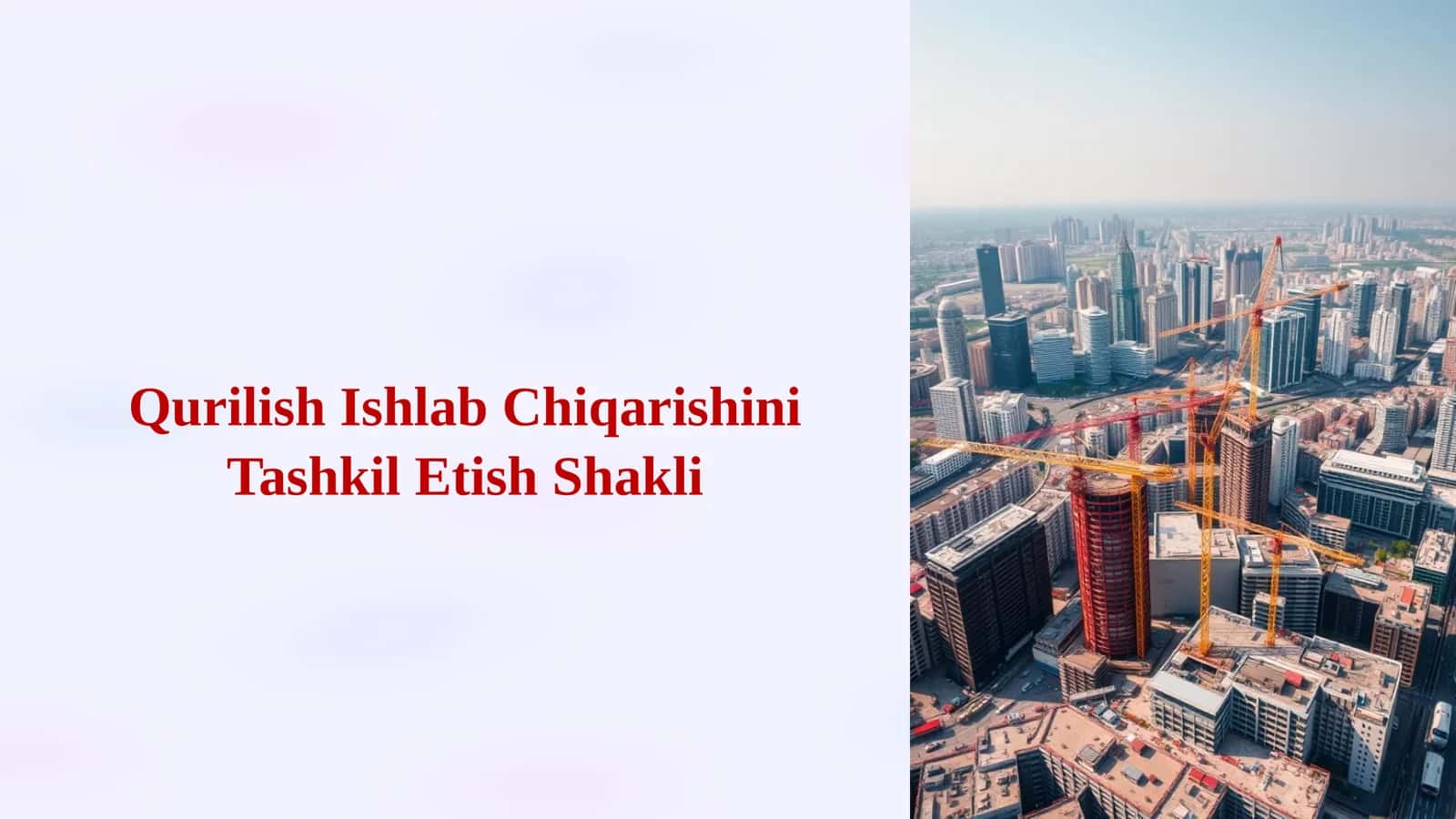 Qurilish Ishlab Chiqarishini Tashkil Etish Shakli 1