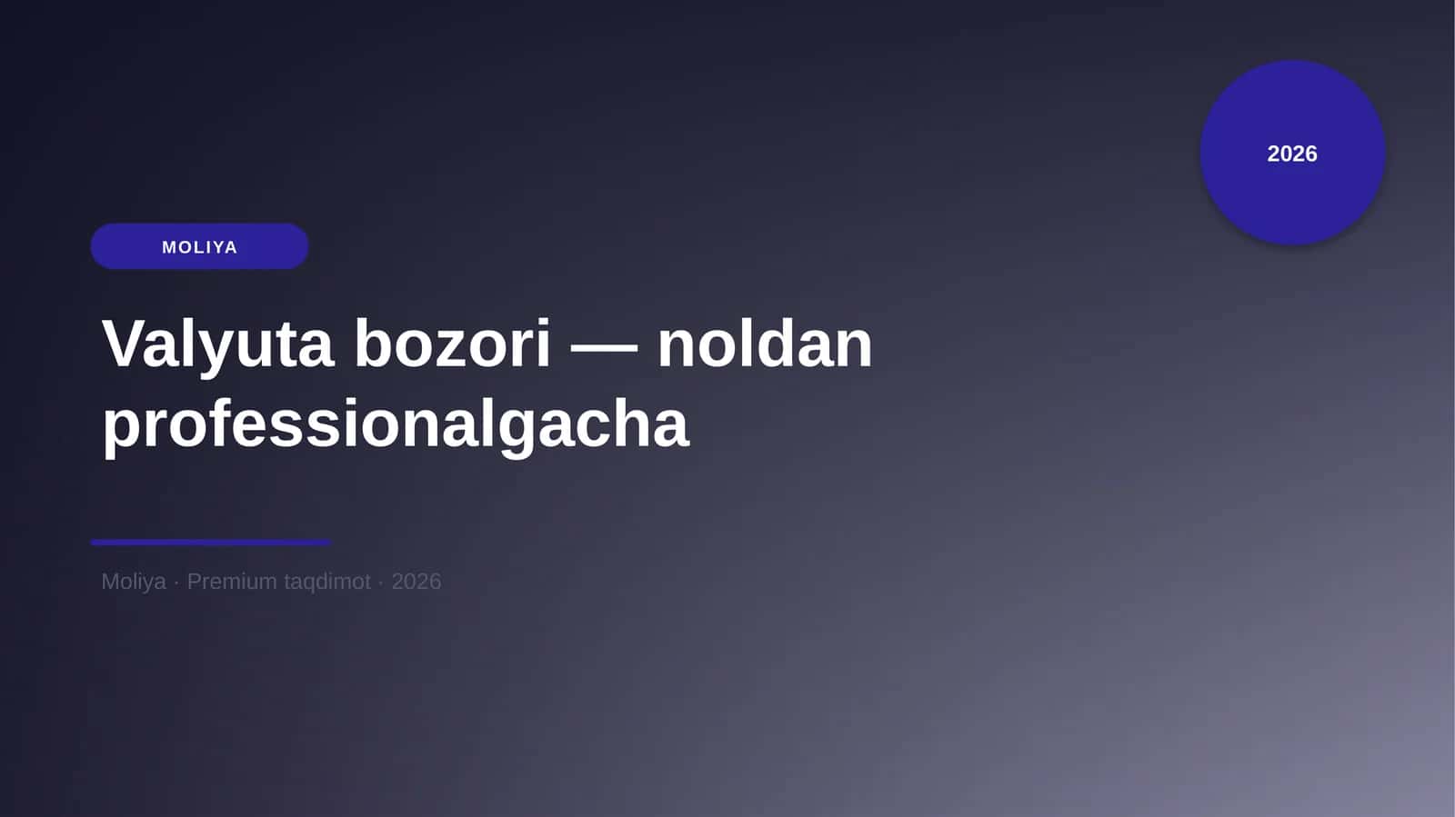 Valyuta bozori — noldan professionalgacha 1