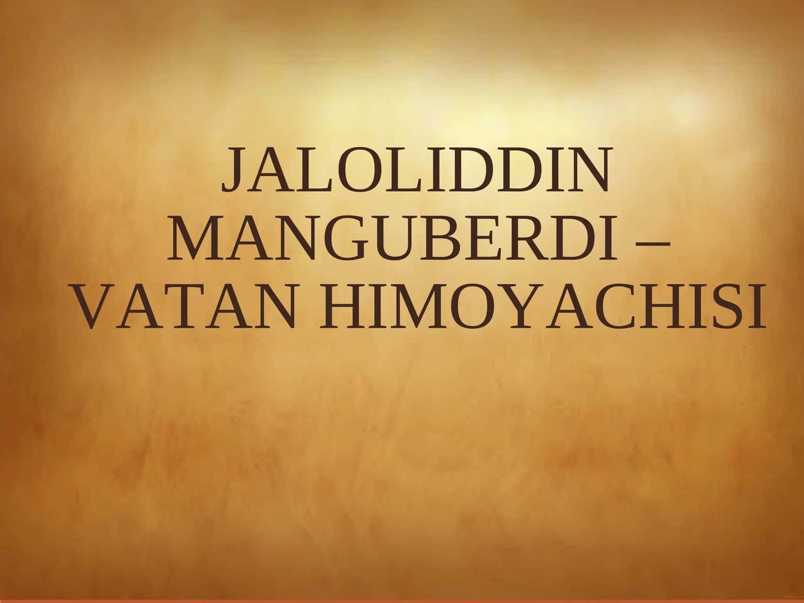 Jaloliddin Manguberdi - Vatan himoyachisi 1