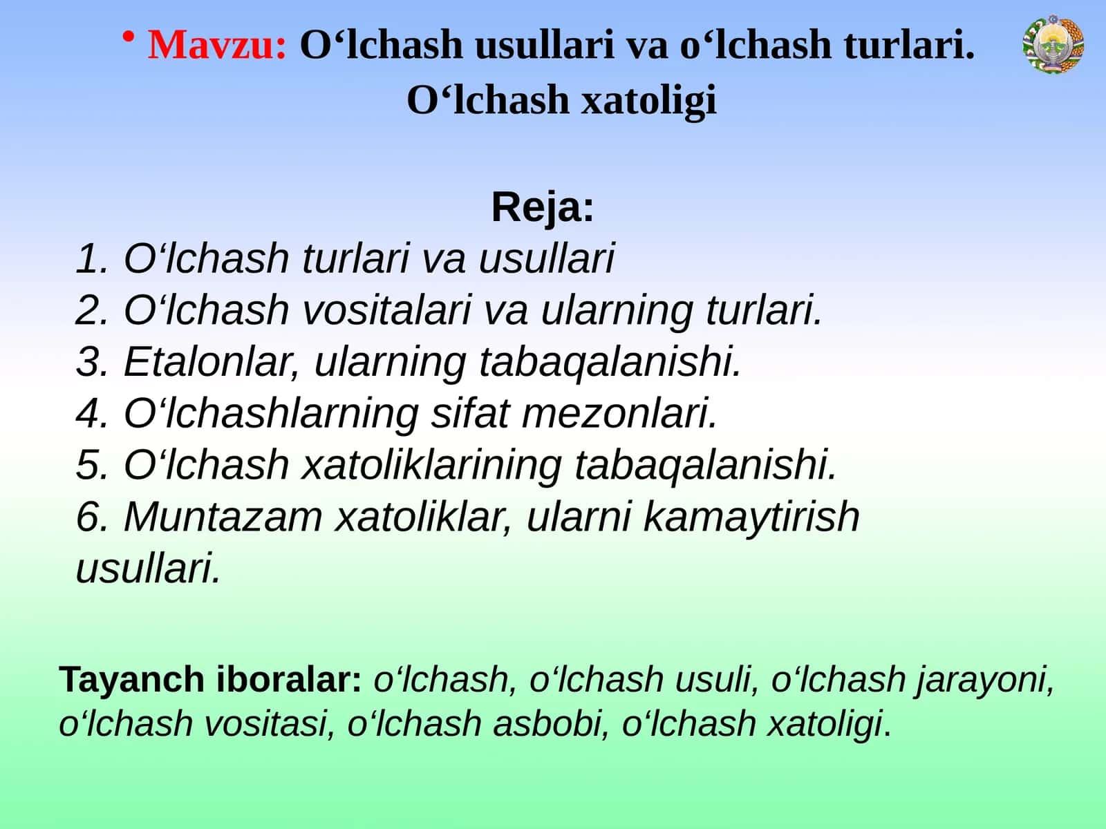 О‘lchash usullari va о‘lchash turlari. О‘lchash xatoligi 1