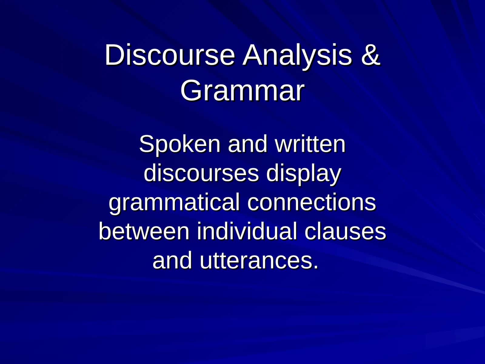 Discourse Analysis & Grammar 1