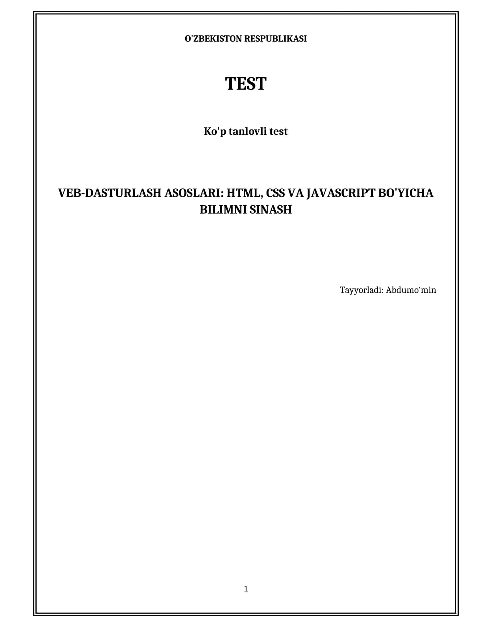 VEB-DASTURLASH ASOSLARI: HTML, CSS VA JAVASCRIPT BO'YICHA BILIMNI SINASH 1